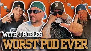 WORST POD EVER - J. Robles Stops By ! Lefty Gunplay Collab , 4th Of July Dr-gs & MORE