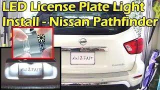 Install LED License Plate Light - Nissan Pathfinder 2013-2019