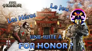 L'évolution de For Honor, des Héros et de l'équilibre (avec @BiotoxYt, part.2) [Tables Rondes Ep.3]