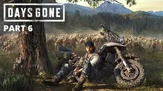 Days Gone - Part 6 The Horde