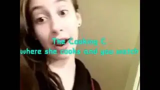 The Cooking C where she cooks and you watch