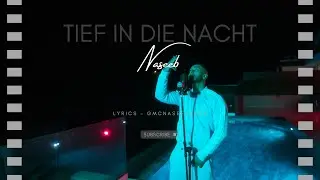 Naseeb - Tief in die Nacht (Lyrics)