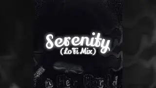 AaronDoesMusic - Serenity (LoFi Mix)