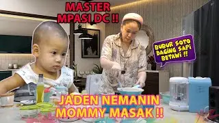 JADEN HELP MOMMY COOK!!