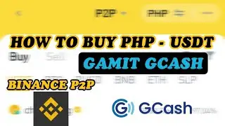 HOW TO BUY USDT IN BINANCE | USING GCASH & BANK | BINANCE P2P 2022 | BEGINNER GUIDE STEP BY STEP