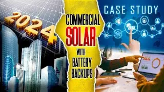 Commercial Solar with Battery Backups: Less Grid Reliance & Maximum Profits