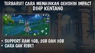 TERBARU!!Cara memainkan genshin impact dihp kentang