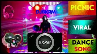 Bengali Picnic Nonstop Dance Song Dj BkrM Bikram