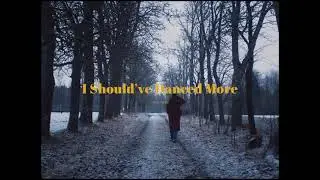 Elina - I Should've Danced More (Official Lyric Video)