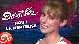 Hou ! La menteuse - Dorothée