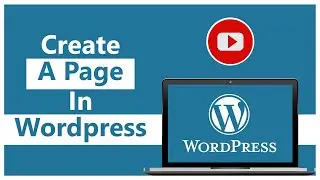 How To Create A New Custom Page In  A Wordpress Website | 100% Free (2022)