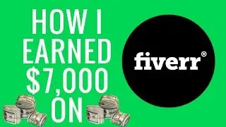 Fiverr Income // How I EARNED $7,000+ on Fiverr 🤑