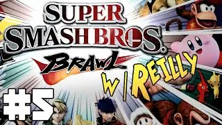 Super Smash Bros Brawl (Wii) W/Reilly Ep.5 