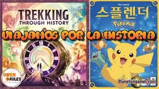 Trekking Through History y Pokemon Splendor | Owen Rules