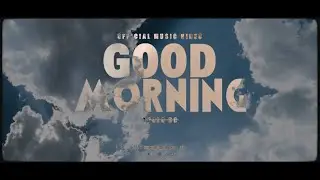 APOLO SC -GOOD MORNING (Official Video)