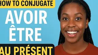 CONJUGATION : AVOIR , ÊTRE ,ALLER IN THE PRESENT TENSE IN FRENCH