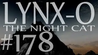 Lynx-O the Night Cat 178 - 