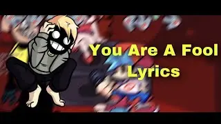 Friday night funkin’ You Are A Fool Lyrics vs Brightside Mod