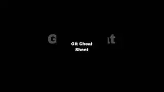 Git Cheat Sheet 