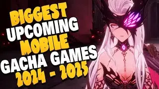 THE 14 BEST GACHA GAMES COMING IN 2024-2025!