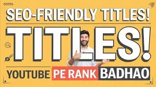 SEO Friendly Tittle Kaise Banaye ?? | Seo Tittle