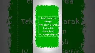 eski Mısır'da güneşi tek Tanrı ilan eden Mısır kralı firavun 4 amenofis #kpsstarih