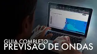 PREVISÃO DE ONDAS O GUIA COMPLETO