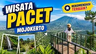 Rekomendasi Wisata di Pacet Mojokerto | Review Tempat, Fasilitas & Harga Tiket