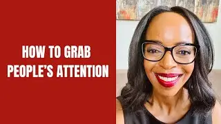 How to Grab People's Attention (You Need to Show Passion)