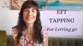 EFT Tapping For Letting Go | How to declutter your life