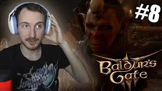 ВЕРНУЛИСЬ В НАЧАЛО | Baldur's Gate 3 #8