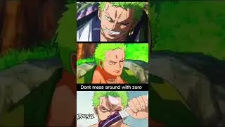 when you mess around with zoro🙄
