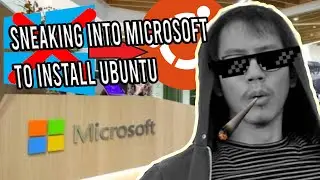 I snuck into Microsoft and installed Ubuntu
