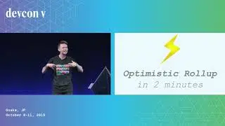 The Optimistic Virtual Machine: an Ov(m)erview by Karl Floersch (Devcon5)