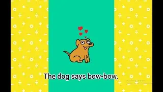 The Dog Says Bow Bow | Rhymes with lyrics |