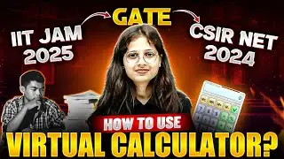 IIT JAM 2025 GATE & CSIR NET : How to Use Virtual Calculator? | Tips & Tricks for Effective Usage