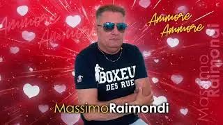 Massimo Raimondi - Ammore Ammore ( COVER 2024 )