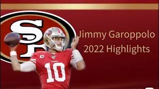 Jimmy Garoppolo 2022 highlights