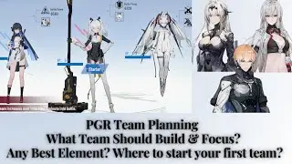PGR Team Plan - What Team Should Build & Focus? Any Best Element? Where to start your first team?