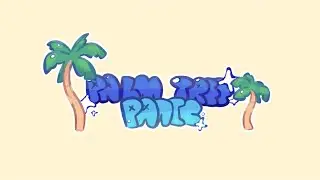 PALM TREE PANIC //⚠️FLASH WARNING⚠️ // kinda remake