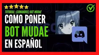 ✅🥇 BOT MUDAE para Discord 🔴 Cómo poner Bot Mudae en Servidor de Discord (Comandos) - Guía Usar Mudae