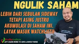 Lebih dari sebulan sideway, tetapi asing justru akumulasi di saham ini. Layak masuk watchlist!