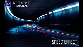 speed effect..........AFTER EFFECT TUTORIAL