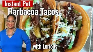 Instant Pot! Barbacoa Tacos | Calibama Cooking with Chef Lorious