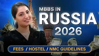 MBBS in Russia 2026 Fees, Hostel & NMC Guidelines for Indian Students 