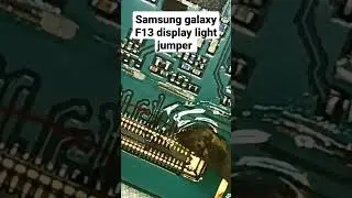 Samsung galaxy A135F Display light Jumper Solution 