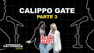 Calippo Gate - La truffa? [ PARTE 3 ]  - Cathodica Podcast