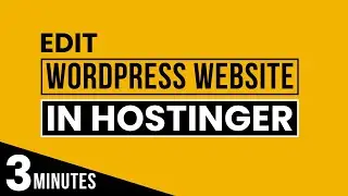 How To Edit Wordpress Website In Hostinger 2025 | Edit Hostinger Wordpress Website