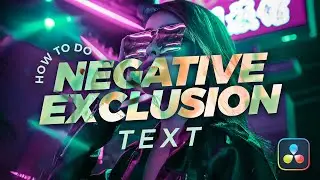 How to do a Negative Exclusion Text Effect in Davinci Resolve?
