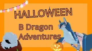 🎃  Хэллоуин в Dragon Adventures 🎃